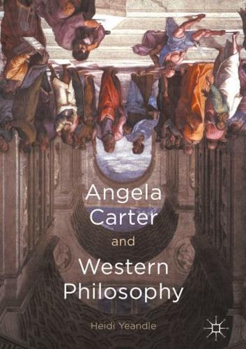 Angela Carter and Western Philosophy