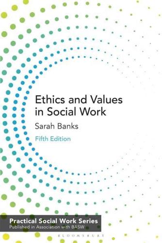 Ethics and Values in Social Work