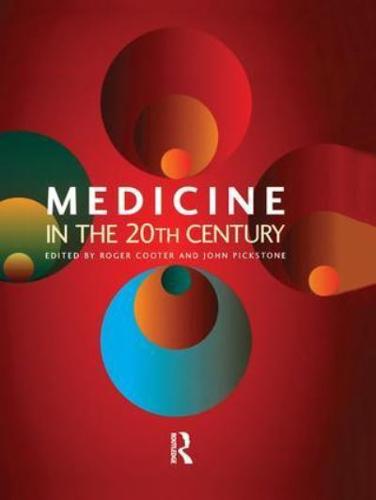 Medicine in the Twentieth Century