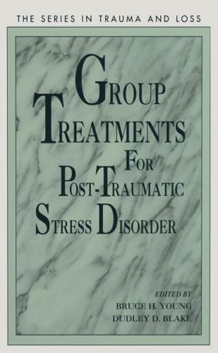 Group Treatments for Post Traumatic Stress Disorder