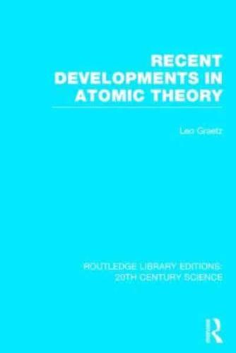 Recent Developments in Atomic Theory