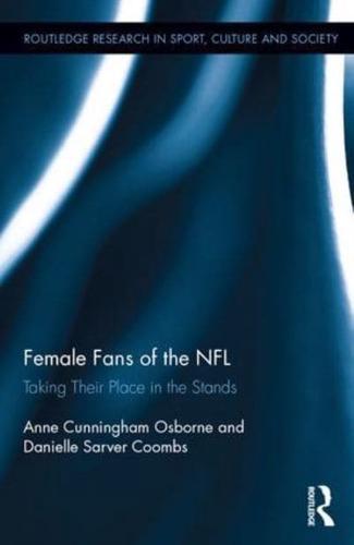 Female Fans of the NFL: Taking Their Place in the Stands