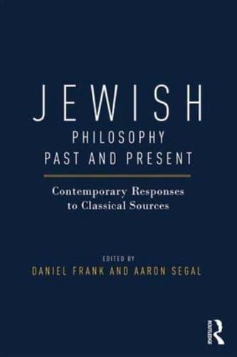 Jewish Philosophy Past and Present