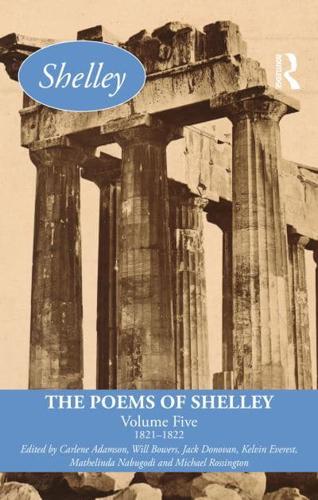 The Poems of Shelley. Volume 5 1821-1822