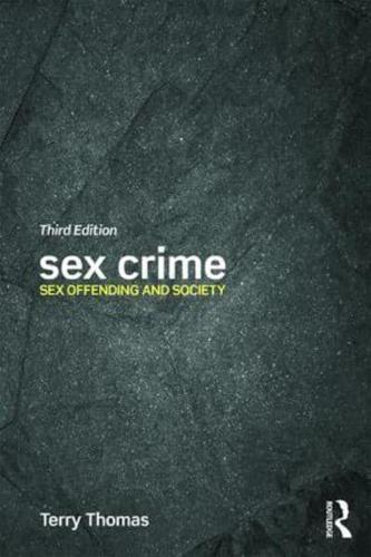 Sex Crime: Sex offending and society