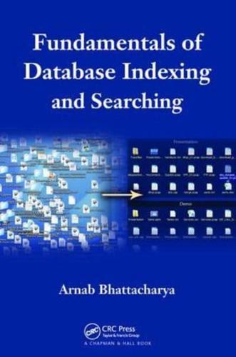 Fundamentals of Database Indexing and Searching