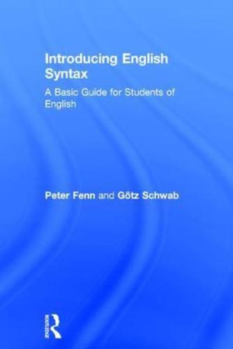 Introducing English Syntax: A Basic Guide for Students of English