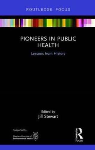 Pioneers in Public Health