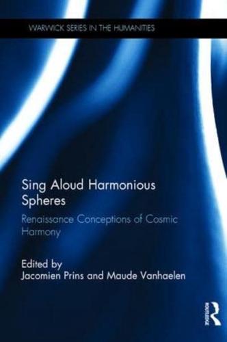 Sing Aloud Harmonious Spheres