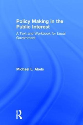 Policy Making in the Public Interest