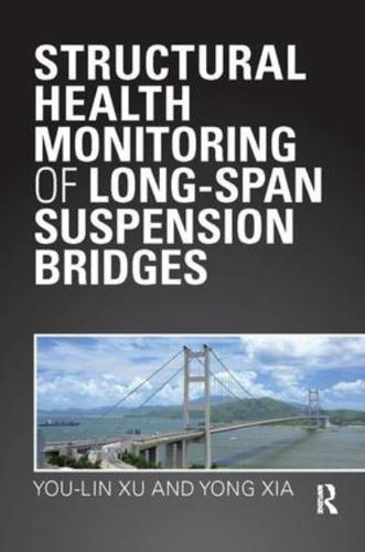 Structural Health Monitoring of Long-Span Suspension Bridges