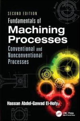 Fundamentals of Machining Processes