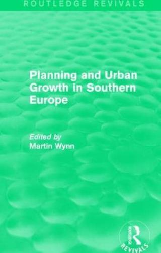 Planning and Urban Growth in Southern Europe