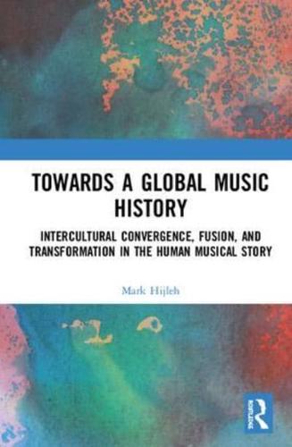 Towards a Global Music History