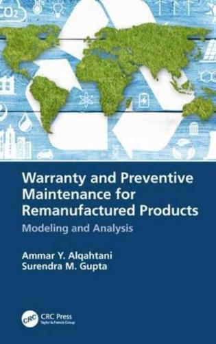 Warranty and Preventive Maintenance for Remanufactured Products