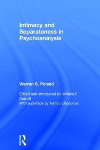 Intimacy and Separateness in Psychoanalysis