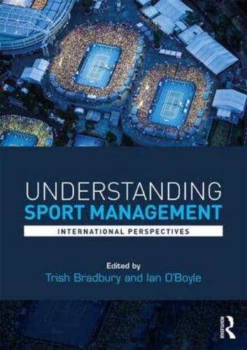Understanding Sport Management: International perspectives