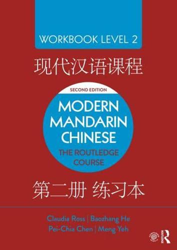Modern Mandarin Chinese Workbook Level 2