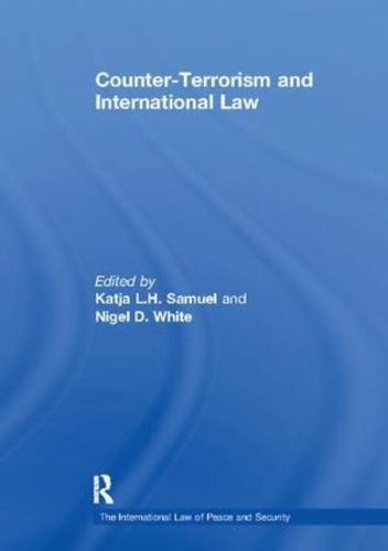 Counter-Terrorism and International Law