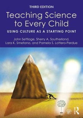 Teaching Science to Every Child : Using Culture as a Starting Point