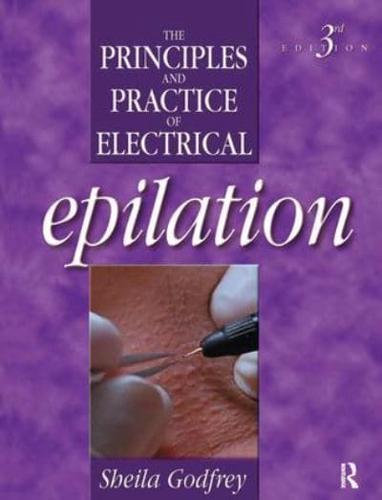 The Principles and Practice of Electrical Epilation