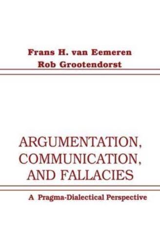 Argumentation, Communication, and Fallacies