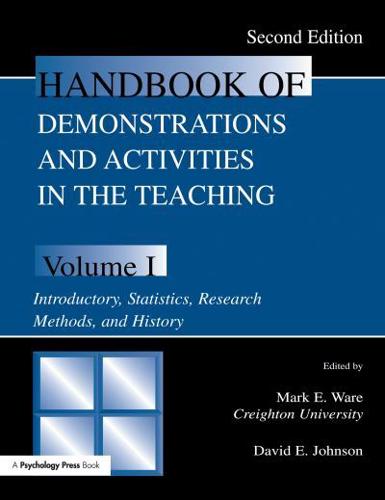 Handbook of Demonstrations and Activities in the Teaching of Psychology. Volume I Introductory, Statistics, Research Methods, and History