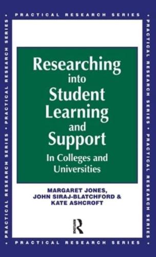 Researching Into Student Learning and Support in Colleges and Universities