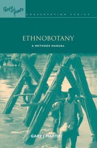 Ethnobotany: A Methods Manual