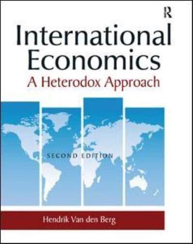 International Economics: A Heterodox Approach
