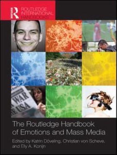 The Routledge Handbook of Emotions and the Mass Media