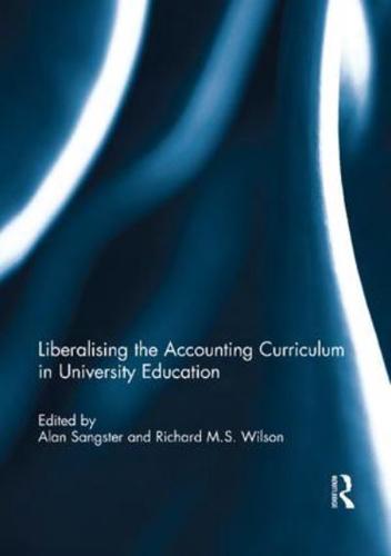 Liberalising the Accounting Curriculum in University Education