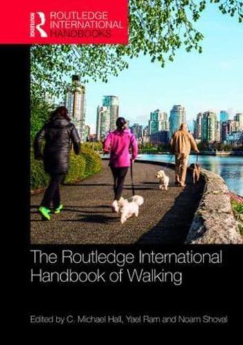 The Routledge International Handbook of Walking