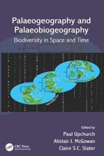 Palaeogeography and Palaeobiogeography