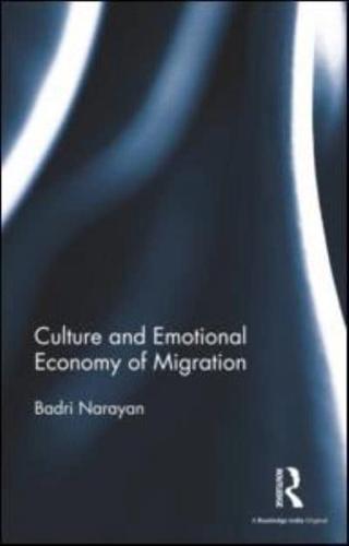 Culture and Emotional Economy of Migration