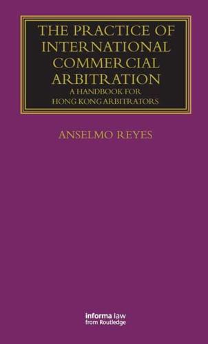 The Practice of International Commercial Arbitration