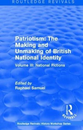 Patriotism Volume III National Fictions