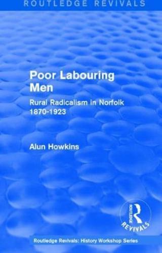 Routledge Revivals: Poor Labouring Men (1985)