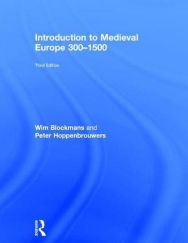 Introduction to Medieval Europe, 300-1550