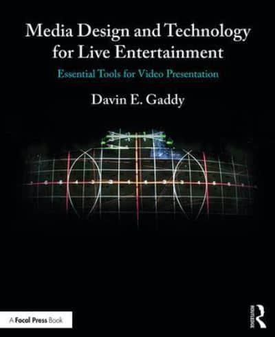 Media Design and Technology for Live Entertainment