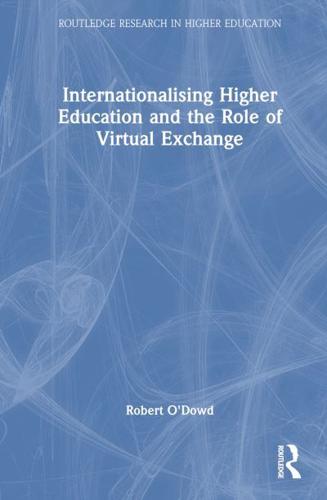 Internationalising Higher Education and the Role of Virtual Exchange