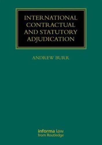 International Contractual and Statutory Adjudication