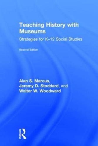 Teaching History With Museums