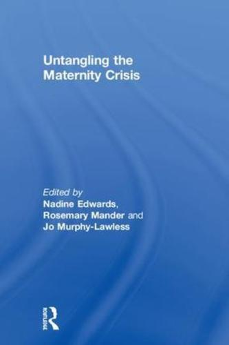 Untangling the Maternity Crisis
