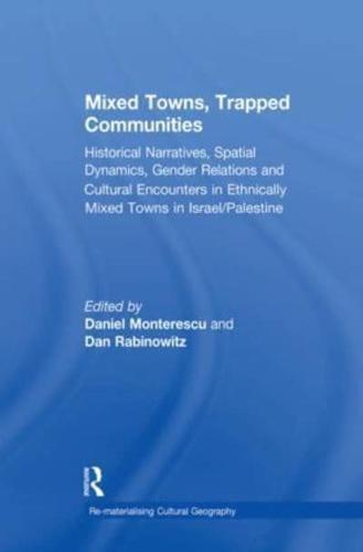 Mixed Towns, Trapped Communities