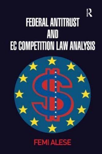 Federal Antitrust and EC Competition Law Analysis