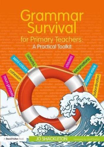 Grammar Survival for Primary Teachers: A Practical Toolkit