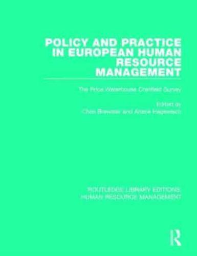 Policy and Practice in European Human Resource Management