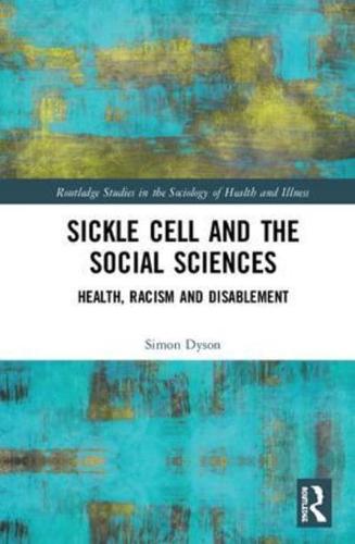 Sickle Cell Disease and the Social Sciences