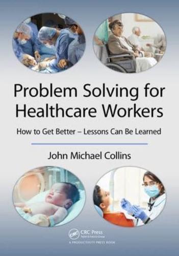 Problem Solving for Healthcare Workers